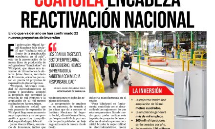 Portada [21 de julio de 2021] Coahuila encabeza la reactivación nacional, Saltillo es una ciudad segura: INEGI y más…