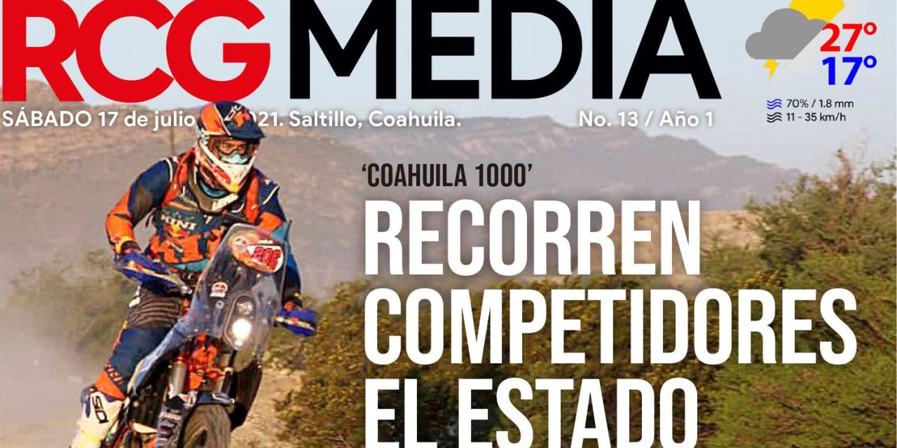 Hoy en portada: Carrera ‘Coahuila 1000’  Manolo Jiménez es el Alcalde del PRI con mayor aprobación en México y más…