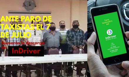 El miercoles 7 de Julio NO HABRÁ TAXIS. Saltillenses comienzan a bajar la app de Indriver