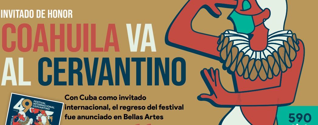 Portada [22 de julio de 2021] Coahuila va al Cervantino, celebra Ayuntamiento a Saraperos y más…