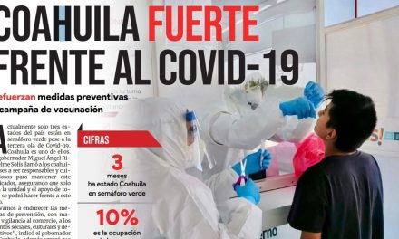 Portada [31 de julio de 2021] Coahuila fuerte frente al COVID, alcalde es el primer policía y más…