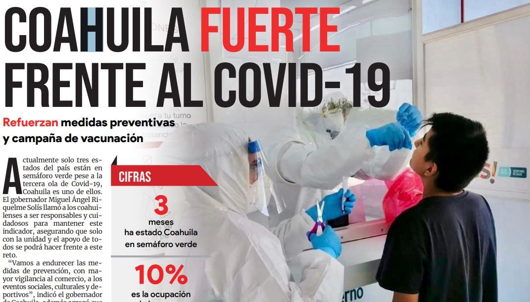 Portada [31 de julio de 2021] Coahuila fuerte frente al COVID, alcalde es el primer policía y más…