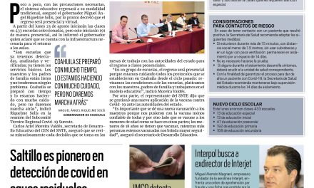 Portada [18 de agosto de 2021] El lunes inician clases, Saltillo es pionero en detección de covid y más…