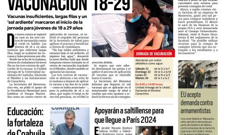 Portada [21 de agosto de 2021] Caos total en la vacunación 18-29; inaugura MARS edificio del IEEA y más…