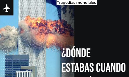 ¿Dónde estabas cuando sucedió el atentado de las Torres Gemelas?
