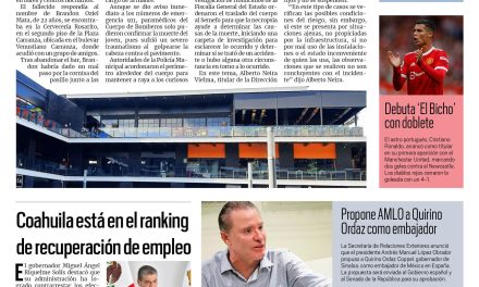 Portada [12 de septiembre de 2021] Supervisa Protección Civil seguridad de antros; Coahuila está en el ranking de recuperación de empleos, y más…