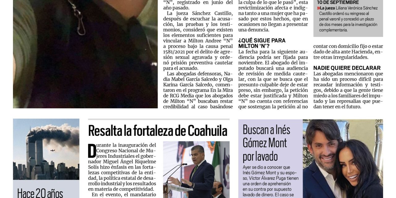 Portada [11 de septiembre de 2021] Milton ‘N’ seguirá en la cárcel; resalta fortaleza de Coahuila y más…