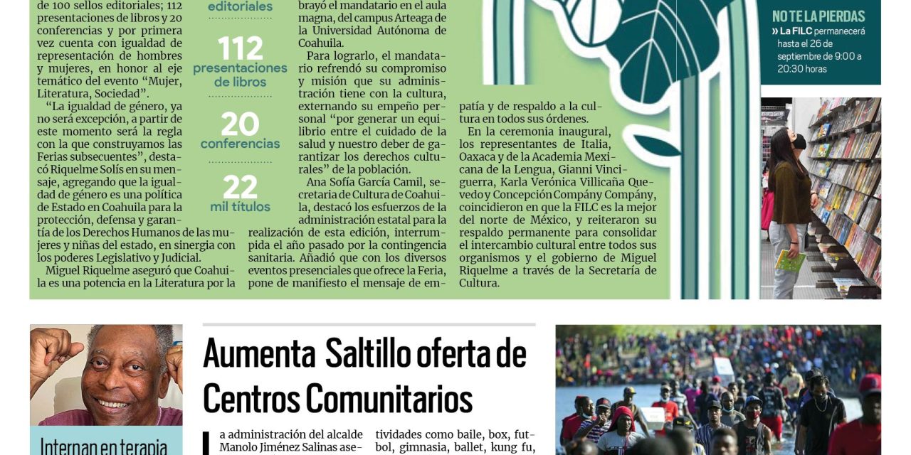 Portada [18 de septiembre de 2021] MARS: la FILC es un reflejo de la sociedad; Aumenta Saltillo oferta de Centros Comunitarios, y más…