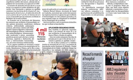 Portada [18 de octubre de 2021] Vacunan hoy a niños de 12 a 17; sociedad y DIF Coahuila trabajan de la mano, y más…