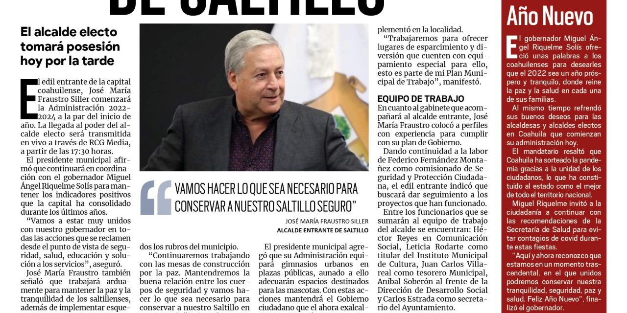 Portada [1 de enero de 2022] ‘Trabajaremos por la excelencia de Saltillo’; MARS desea feliz Año Nuevo y más…