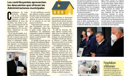 Portada [4 de enero de 2022]  Acuden coahuilenses a pagar impuestos; ‘subcomités covid demuestran la fortaleza del estado’ y más…