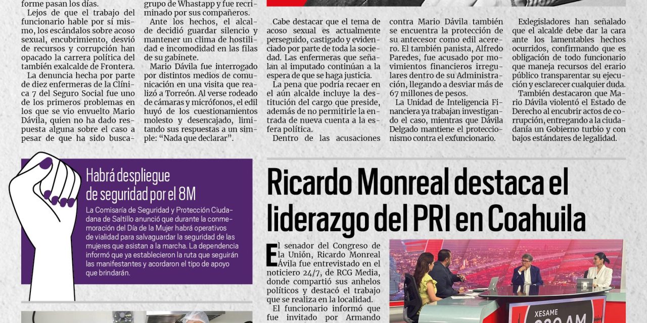 Portada [5 de marzo de 2022] Mario Dávila calla ante escándalos; Ricardo Monreal destaca el liderazgo del PRI en Coahuila y más…
