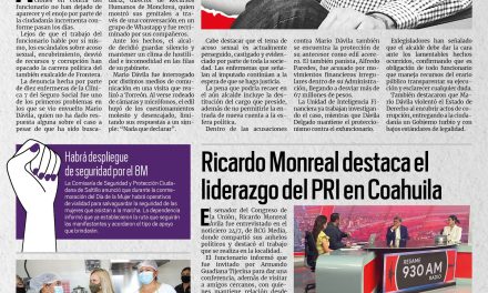 Portada [5 de marzo de 2022] Mario Dávila calla ante escándalos; Ricardo Monreal destaca el liderazgo del PRI en Coahuila y más…