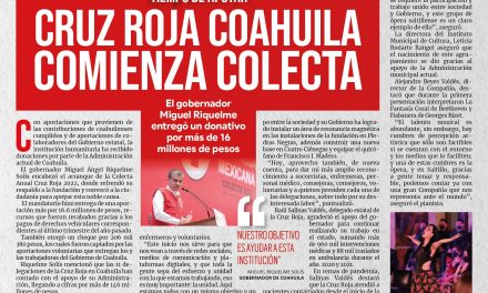 Portada [19 de marzo de 2022] Cruz Roja Coahuila comienza colecta; Chema Fraustro da su respaldo a policías y más…