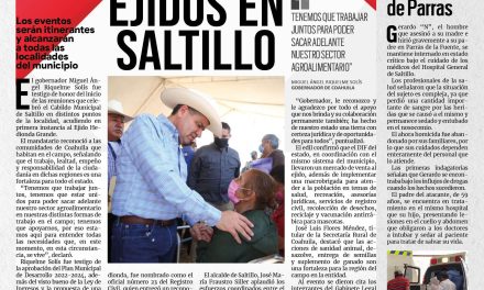 Portada [8 de abril de 2022] Cabildo llega a ejidos en Saltillo; estado combatirá la sequía en Coahuila  y más…