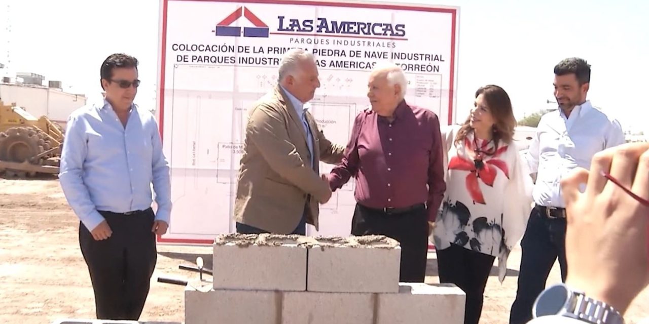 Alcalde de Torreón coloca primera piedra de nave industrial del Parque Industrial de Las Américas