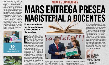 Portada [12 de mayo de 2022] MARS entrega Presea Magisterial a docentes; Buscan que caiga el peso de la ley  y más…