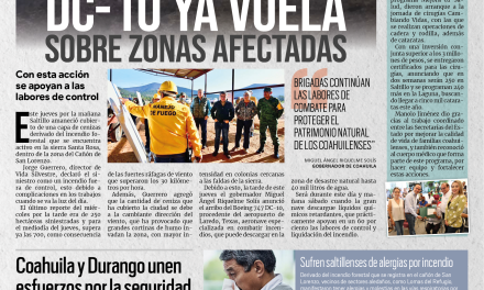 Portada [20 de mayo de 2022] DC-10 ya vuela sobre las zonas afectadas por incendios; Coahuila y Durango unen esfuerzos por la seguridad y más…