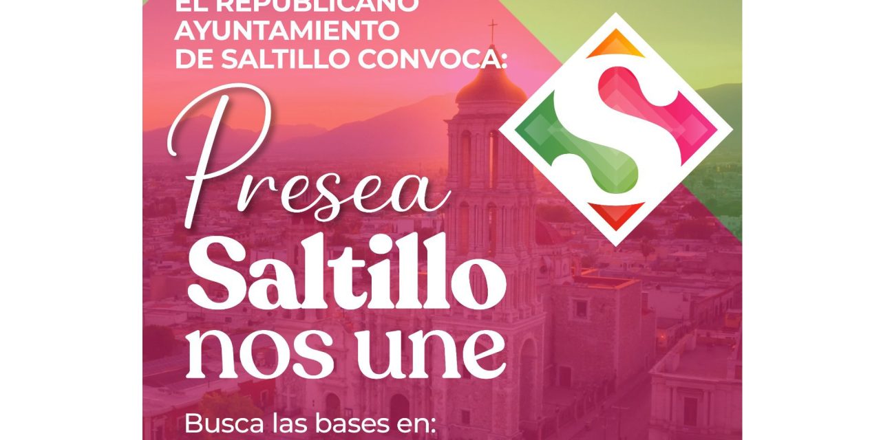 Emiten convocatoria para la Presea Saltillo 2022