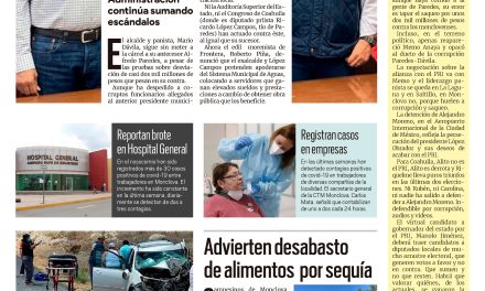 Portada Región Centro [11 de julio de 2022]No para la corrupción en Monclova; Advierten desabasto de alimentos  y más….