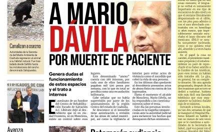 Portada Región Centro [15 de julio de 2022] Responsabilizan a Mario Dávila por muerte de paciente; retomarán audiencia por caso en anexo y más…
