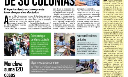 Portada Región Centro [21 de julio de 2022] Sin agua habitantes de 30 colonias populares; Monclova suma 120 casos nuevos de covid