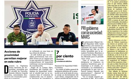 Portada Región Laguna [3 de julio de 2022] Disminuye incidencia delictiva en Torreón; Arranca gestión de Verónica Martínez en el PRI municipal y más…