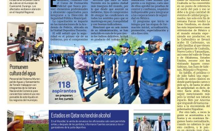 Portada Región Laguna [8 de julio de 2022] Inicia capacitación de policías preventivos en Torreón; Remodelan espacios en la Unidad Deportiva y más…