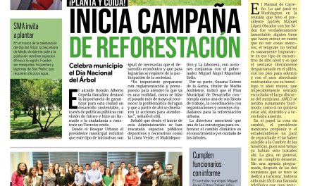 Portada Región Lagunera [15 de julio de 2022] Inicia en Torreón campaña de reforestación; jóvenes son clave para políticas públicas; y más…