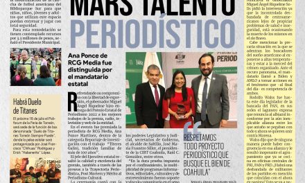 Portada RCG MEDIA [1 de julio de 2022] Reconoce MARS talento periodístico; Chema Fraustro comienza rehabilitación de cancha y más….