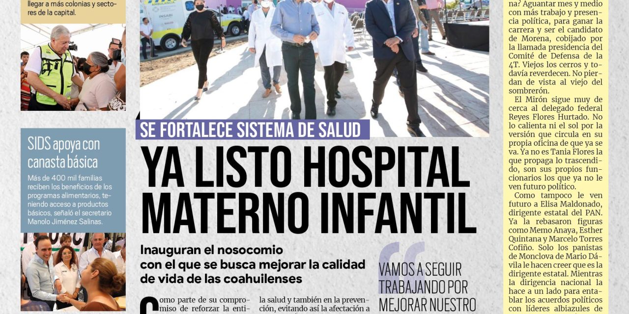 Portada RCG MEDIA [6 de julio de 2022] Ya listo el Hospital Materno Infantil; MARS y Chema Fraustro inician construcción de puente y más…