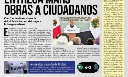 Portada RCG MEDIA [20 de julio de 2022] Entrega MARS obras a ciudadanos; Saltillo la capital más segura y más…