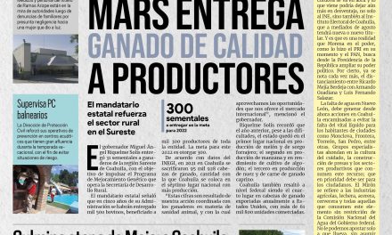 Portada RCG MEDIA [21 de julio de 2022] MARS entrega ganado de calidad; Culmina primera etapa de Mejora Coahuila y más…