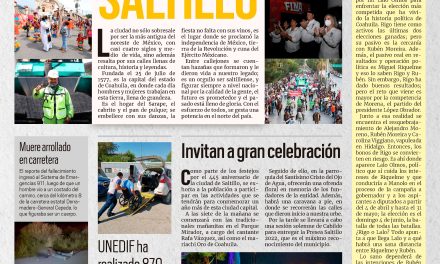 Portada RCG MEDIA [25 de julio de 2022] Feliz 445 Aniversario Saltillo; Invitan a gran celebración y más…