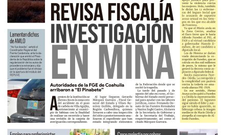 Portada Región Centro [22 de agosto de 2022] Avanza lento rescate de mineros en Sabinas; Dejan vacaciones derrama de 20 mdp en Monclova y más….