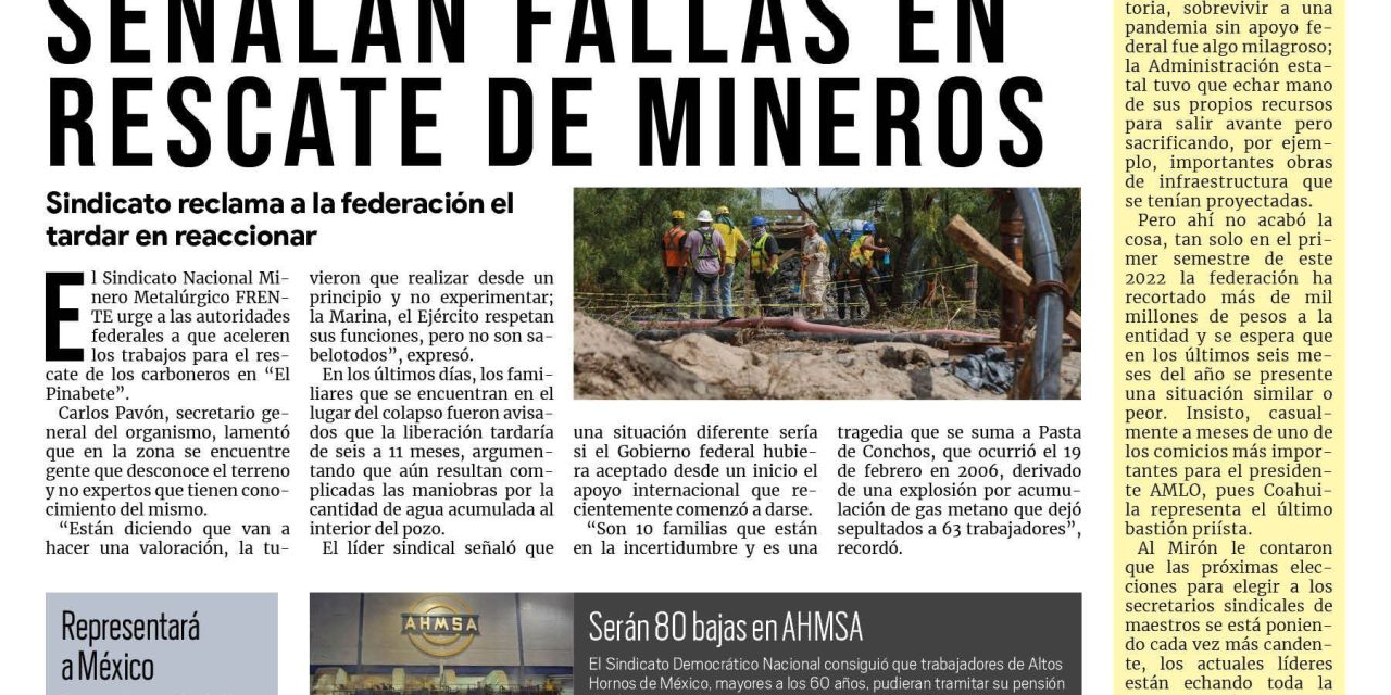 Portada Región Centro [28 de agosto de 2022] Señalan fallas en rescate de mineros en «El Pinabete»; y más…