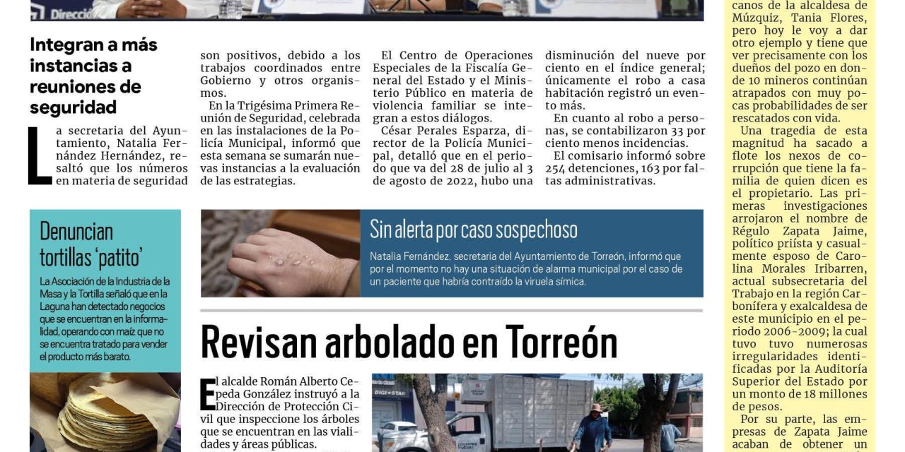 Portada Región Lagunera [07 de agosto de 2022] Índices delictivos se mantienen a la baja en Torreón; Revisan arbolado; y más…