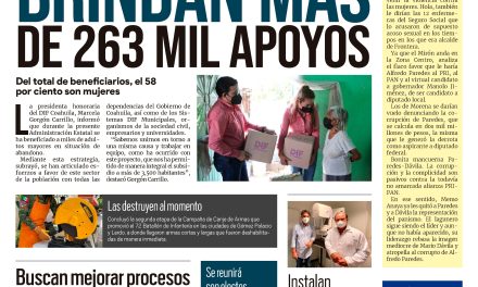 Portada Región Lagunera [22 de agosto de 2022] Brindan más de 263 mil apoyos; Buscan mejorar procesos y más…
