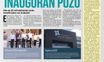 Portada RCG MEDIA [16 de agosto de 2022]  Miguel Riquelme y Román Cepeda inauguran pozo de agua en Torreón;  arranca ciclo escolar 2022-2023; y más…