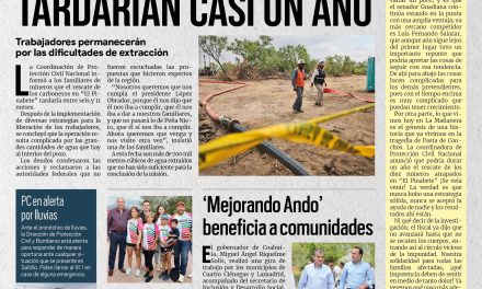 Portada RCG MEDIA [26 de agosto de 2022] Trabajos en mina ‘Pinabete’ tardarían casi un año; Chema inicia programa de seguridad para deportistas en Saltillo; y más…