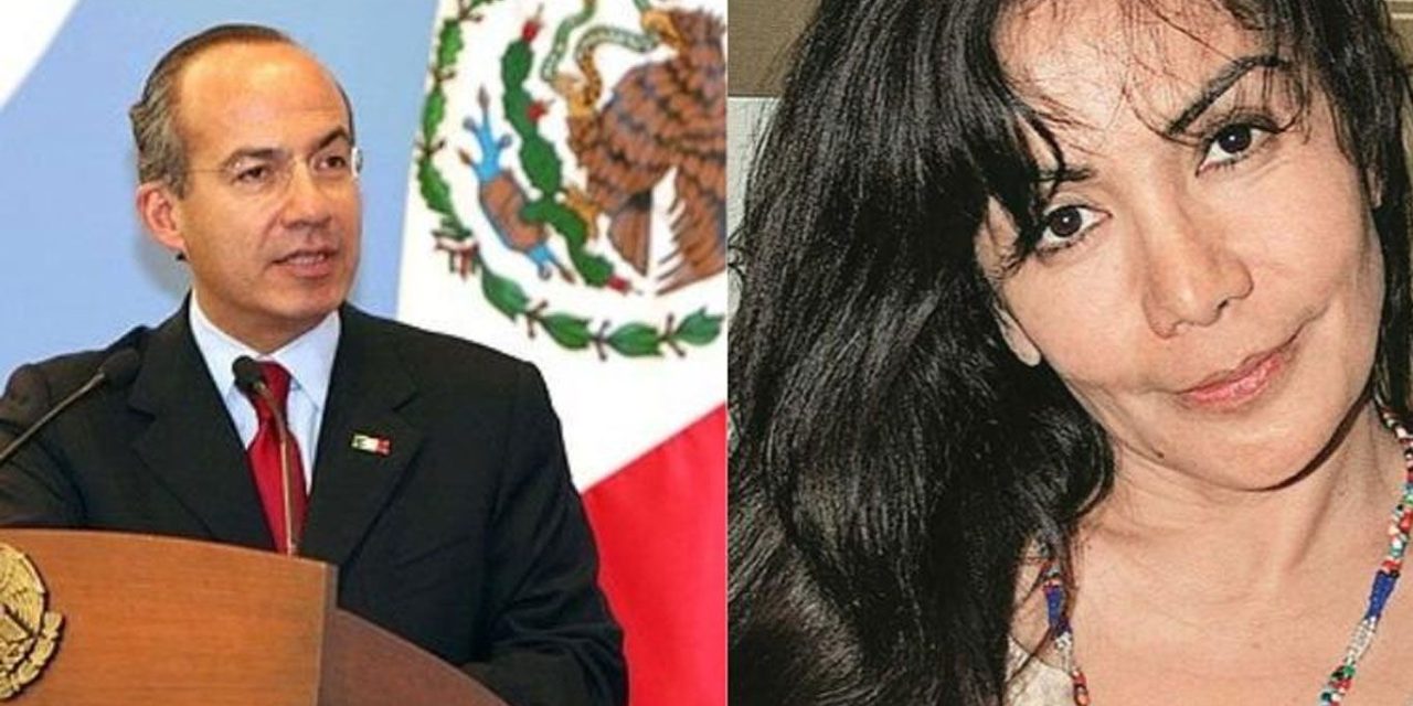 Calderón recibió del narco mucha de la fortuna que tiene: ‘La Reina del Pacífico’