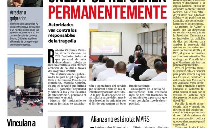 Portada Región Centro [18 de septiembre de 2022] Vinculan a traficante de migrantes; UNEDIF se refuerza permanentemente en Coahuila; y más noticias…
