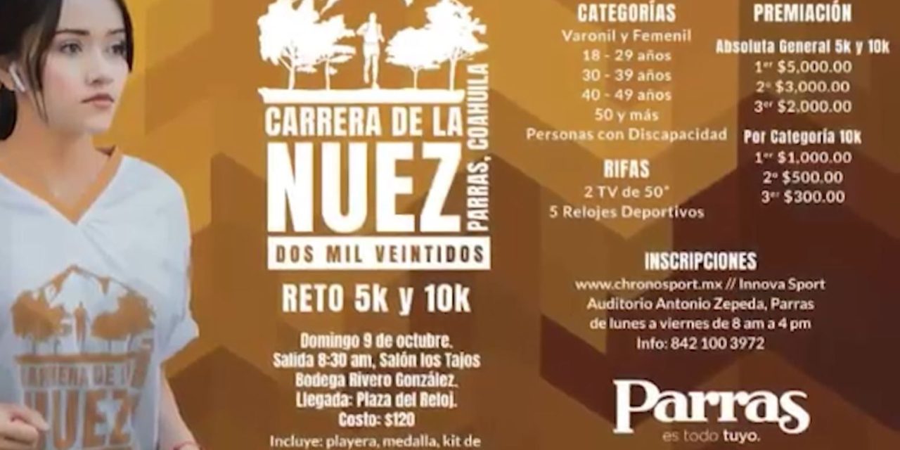Se realizará en Parras la carrera de la Nuez 2022 5k y 10k