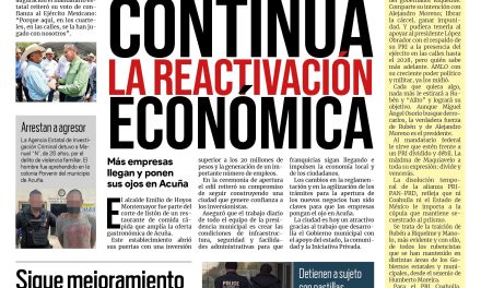 Portada Región Fronteriza [14 de septiembre de 2022] No se detiene, continúa la reactivación económica en Acuña; Sigue mejoramiento de infraestructura educativa; y más…