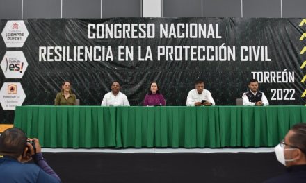 Inicia Primer Congreso Nacional de Protección Civil en Torreón