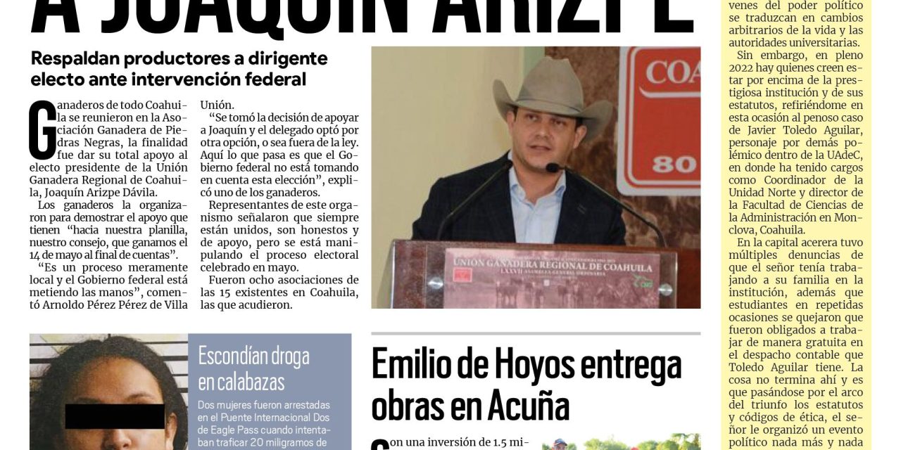Portada Región Fronteriza [14 de octubre de 2022] Ganaderos de PN apoyan a Joaquin Arizpe; Alcalde cumple con la educación ;y más…