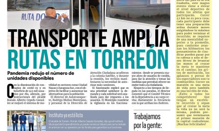 Portada Región Lagunera [2 de octubre de 2022]  Transporte público amplía rutas en Torreón; Buscan prevenir accidentes en Torreón; y más…