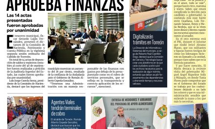Portada Región Lagunera [28 de octubre de 2022] Cabildo de Torreón aprueba finanzas municipales; Alcalde preside reunión del IMPLAN en Torreón; y más…