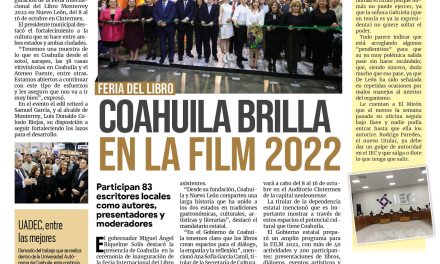 Portada RCG MEDIA [9 de octubre de 2022] Coahuila llega con todo a la FIL Monterrey: MARS; Arrancan Caravanas de la Salud en La Laguna de Coahuila; y más…