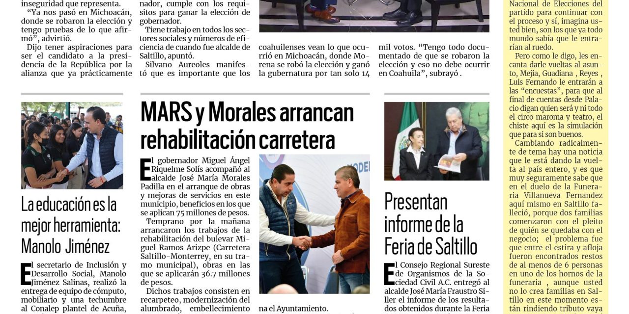 Portada RCG MEDIA [11 de noviembre de 2022] Manolo el mejor candidato y Riquelme el mejor gobernador: Aureoles; MARS y Morales arrancan rehabilitación carretera en Ramos Arizpe; y más…